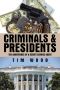 [Criminals & Presidents 01] • Criminals & Presidents · the Adventures of a Secret Service Agent